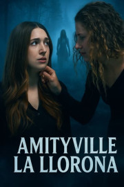 Amityville La Llorona