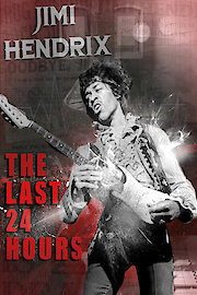 The Last 24 Hours: Jimi Hendrix