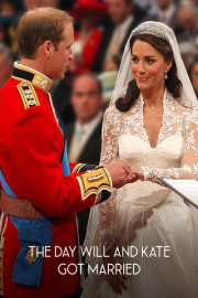 The Day Will and Kate Got Married