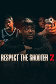 Respect the Shooter 2