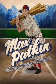 Max Patkin: The Clown Prince of Baseball