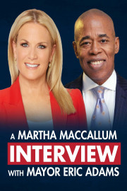 A Martha MacCallum Interview with Mayor Eric Adams