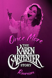 Once More: The Karen Carpenter Story Reunion