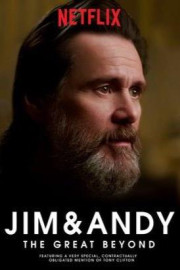 Jim and Andy: The Great Beyond - Featuring a Very Special, Contractually Obligated Mention of Tony Clifton