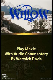 Willow With Audio Commentary