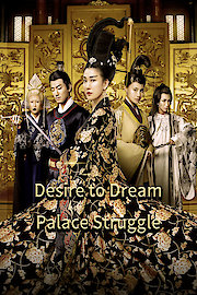 Desire to Dream: Palace Struggle