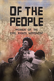 Of the People: Women of the Civil Rights Movement