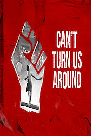 Can't Turn Us Around: Alabama's Foot Soldiers