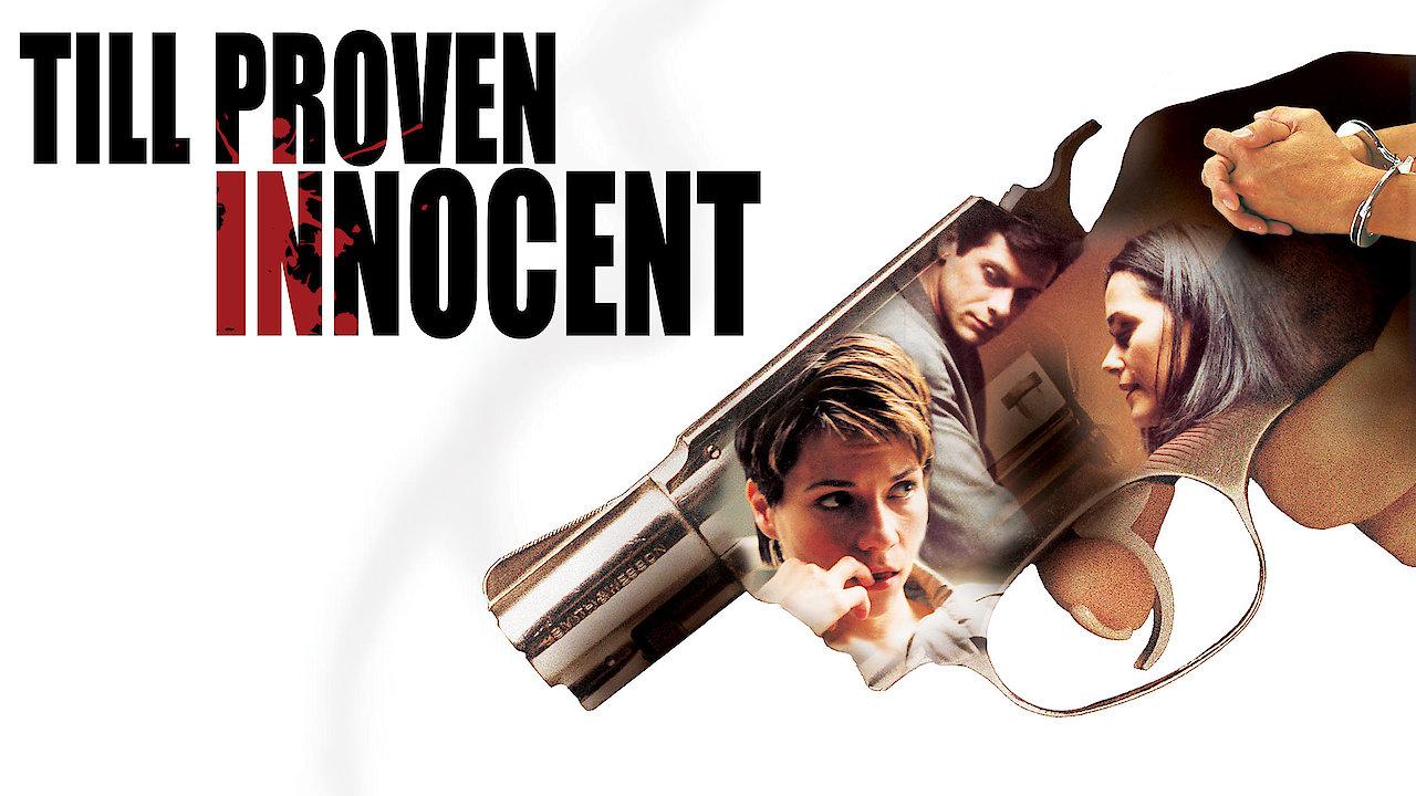 Till Proven Innocent