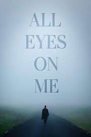 All Eyes on Me