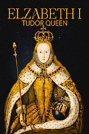 Elizabeth I: Tudor Queen