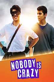 Nobody Is Crazy