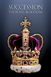 Succession: The Royal Bloodline