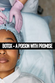 Botox: A Poison With Promise