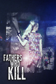 Fathers Who Kill: The Jersey Slayings