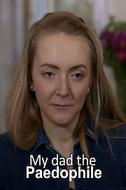 My Dad The Pedophile