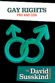 David Susskind Archive: Gay Rights Pro And Con