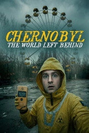 Chernobyl: The World Left Behind