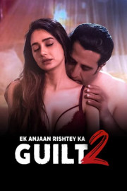 Ek Anjaan Rishtey Ka Guilt 2