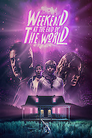 Weekend at the end of the world