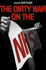 The Dirty War on the National Health Service