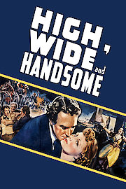 High, Wide and Handsome