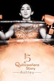 15: A Quinceañera Story: Ashley