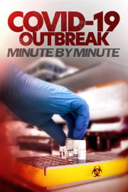 COVID-19 Outbreak: Minute by Minute