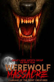 Werewolf Massacre: Carnage of the Night Creatures
