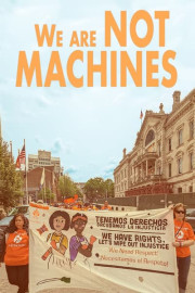 We Are Not Machines