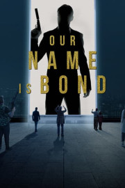 Our Name Is Bond
