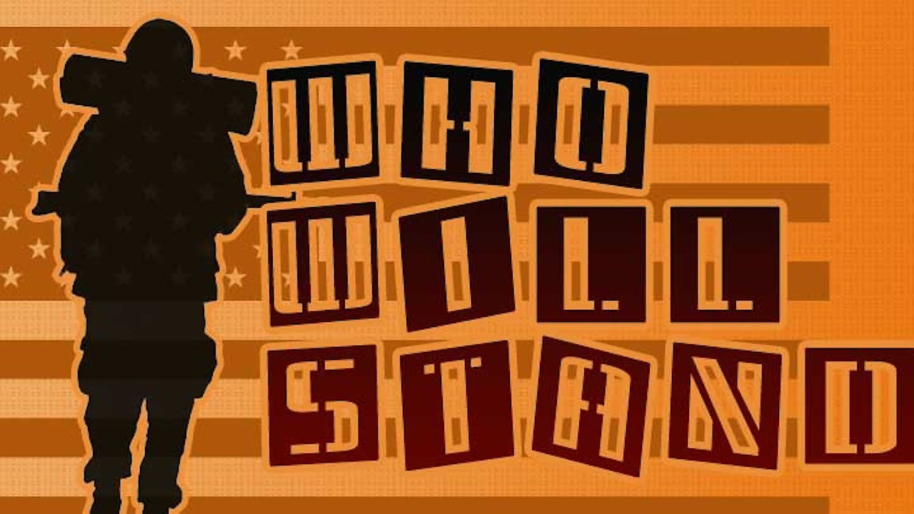 Who Will Stand