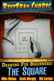 RiffTrax Shorts: Drawing for Beginners: The Square