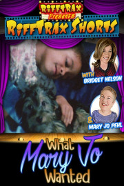 RiffTrax Shorts: What Mary Jo Wanted