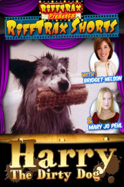 RiffTrax Shorts: Harry the Dirty Dog
