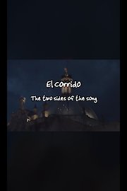 El Corrido: The Two Sides of the Song