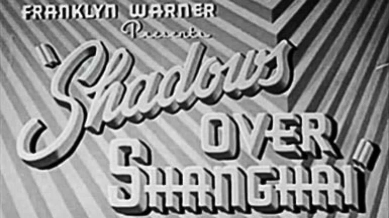 Shadows Over Shanghai