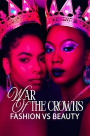 War of the Crowns: Fashion vs. Beauty