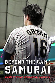 Beyond the Game: Samurai 2026 WORLD BASEBALL CLASSIC