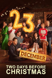 23 December: Two Days Before Christmas
