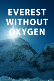 Everest Without Oxygen