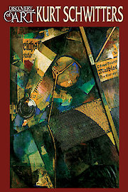 Discovery of Art: Kurt Schwitters