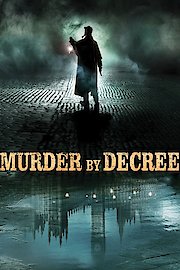 Sherlock Holmes: Murder By Decree