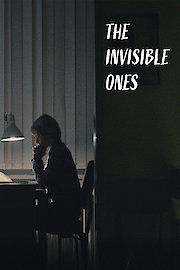 The Invisible Ones