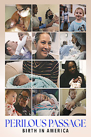 Perilous Passage: Birth in America