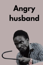 Angry Husband