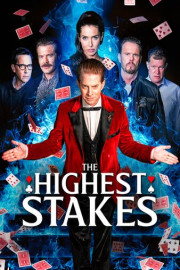 The Highest Stakes