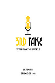 Dwayne Buckle - 3rd Take