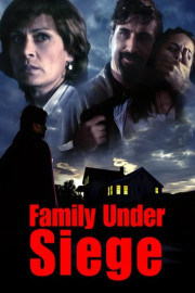 A Family Under Siege