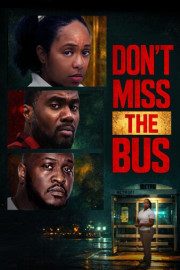 Don't Miss the Bus